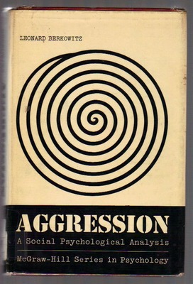 Aggression: A social Psychological Analysis
