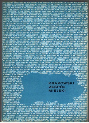 Krakowski zespół miejski  plan zagospodar. 1977