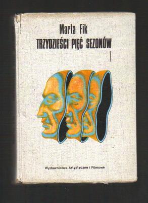Trzydzieści pięć sezonów.Teatry dramatyczne w Polsce w latach 1944-1979