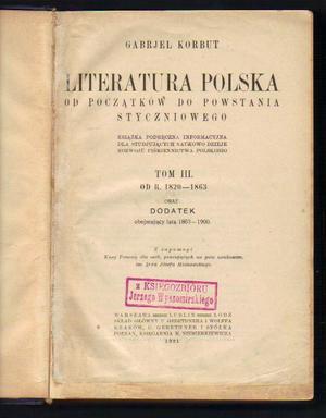 Literatura polska od początków do Powstania Styczniowego tom III  1921 r.