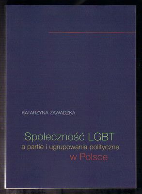 Społeczność LBGT a partie i ugrupowania polityczne w Polsce