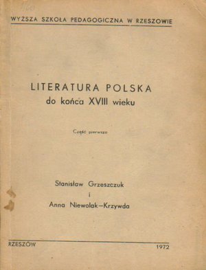 Literatura polska do końca XVIII wieku..część I