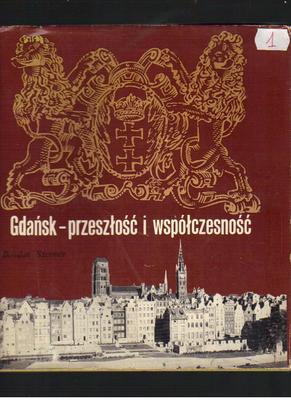 Gdańsk - przeszłość i współczesność