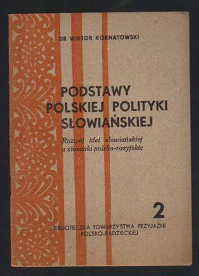 Podstawy polskiej polityki słowiańskiej