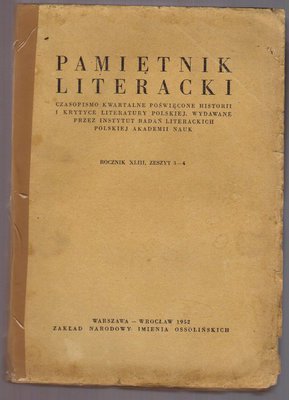 Pamiętnik Literacki..rocznik XLIII, zeszyt 3-4..1952
