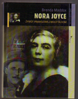 Nora Joyce.Żywot prawdziwej Molly Bloom
