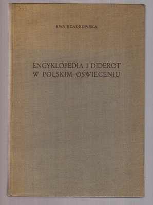 Encyklopedia i Diderot w polskim Oświeceniu