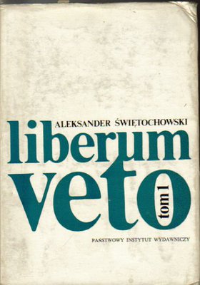 Liberum veto..tom 1