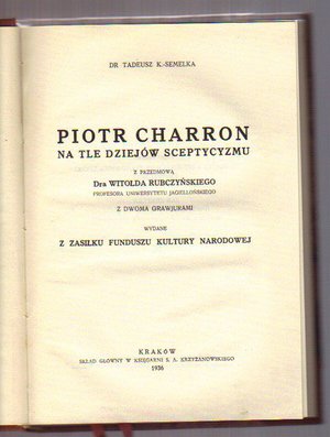 Piotr Charron na tle dziejów sceptycyzmu