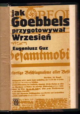Jak Goebbels przygotowywał Wrzesień