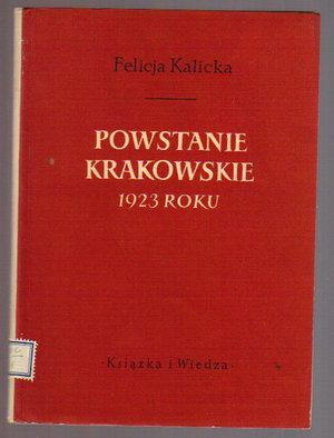 Powstanie krakowskie 1923 roku.Szkic historyczny
