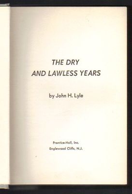 The dry and lawless years