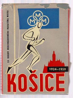Medzinarodny maraton mieru Kośice 1924-1959