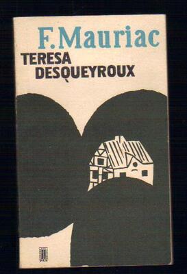 Teresa Desqueyroux...