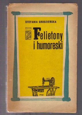 Felietony i humoreski 1944-1954