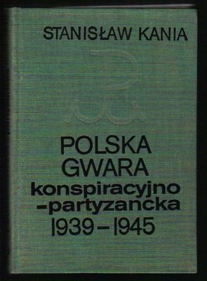 Polska gwara konspiracyjno - partyzancka 1939-1945