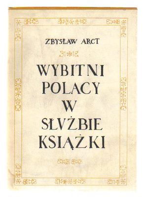 Wybitni Polacy w służbie książki