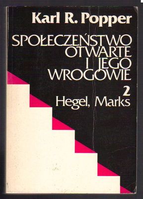 Społeczeństwo otwarte i jego wrogowie..tom 2..Hegel, Marks