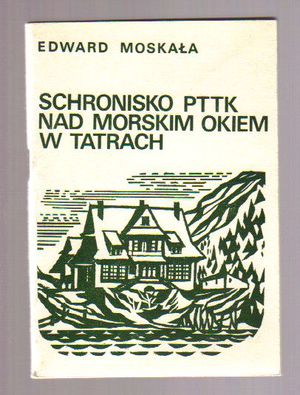 Schronisko PTTK nad Morskim Okiem w Tatrach