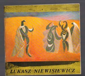 Łukasz Niewisiewicz...katalog wystawy