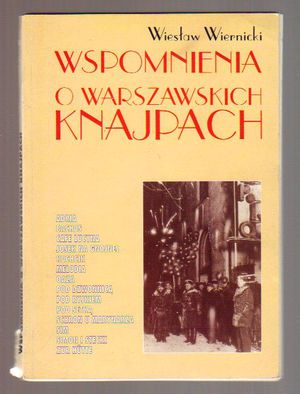 Wspomnienia o warszawskich knajpach