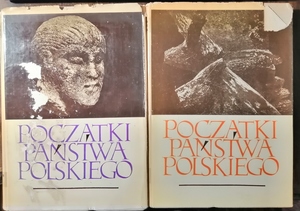 Początki państwa polskiego tomy 1,2