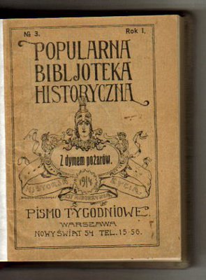 Popularna Bibljoteka Historyczna..3 tomiki współopr..1914