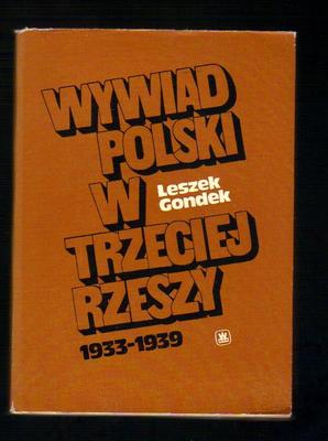 Wywiad polski w Trzeciej Rzeszy 1933-1939....