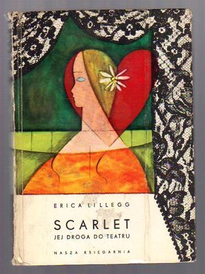 Scarlet, jej droga do teatru  il. Olga Siemaszkowa
