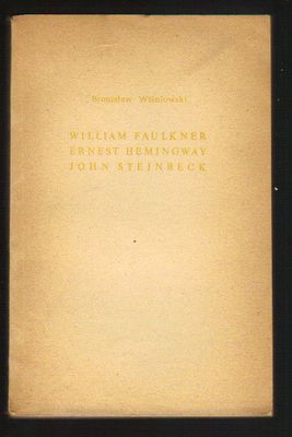 Faulkner,Hemingway,Steinbeck