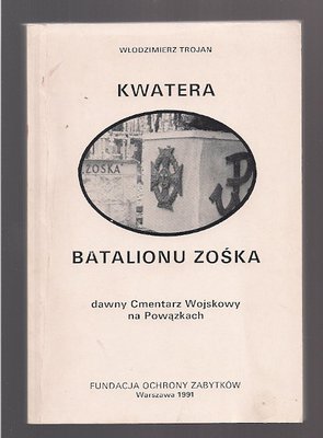 Kwatera Batalionu Zośka.Dawny Cmentarz Wojskowy na Powązkach