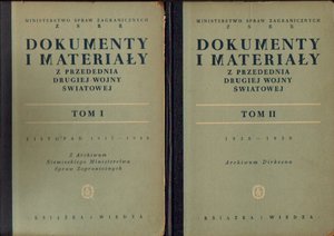 Dokumenty i materiały z przedednia II wojny światowej..2 tomy