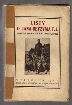 Listy O. Jana Beyzyma T.J. apostola trędowatych na Madagaskarze