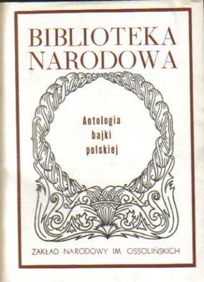 Antologia bajki polskiej...wybór W.Woźnowski