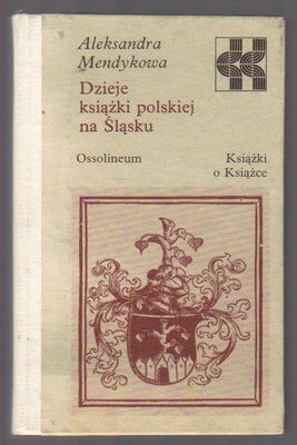 Dzieje książki polskiej na Ślasku