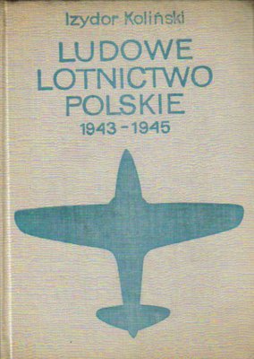 Ludowe Lotnictwo Polskie 1943-1945