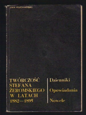 Twórczość Stefana Żeromskiego w latach 1882-1895