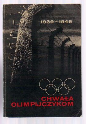 Chwała Olimpijczykom 1939-1945