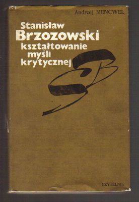 Stanisław Brzozowski. Kształtowanie myśli krytycznej