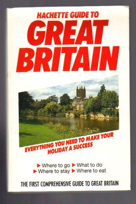 Hachette Guide to Great Britain