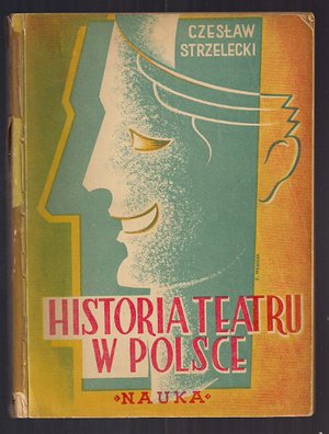 Historia teatru w Polsce..z 24 ilustracjami