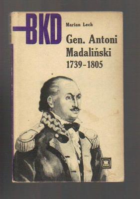 Gen. Antoni Madaliński 1739-1805