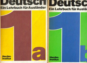 Deutsch. Ein Lehrbuch fur Auslander...Teil 1a, Teil 1b