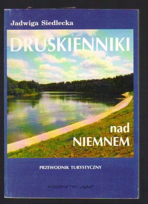 Druskienniki nad Niemnem 1794-1994
