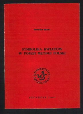 Symbolika kwiatów w poezji Młodej Polski