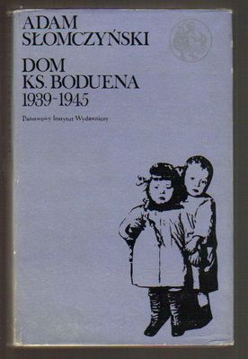 Dom Ks.Boduena 1939-1945