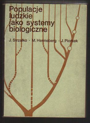 Populacje ludzkie jako systemy biologiczne