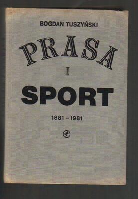 Prasa i sport  1881-1981