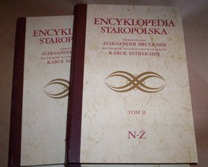 Encyklopedia Staropolska..tomy 1 i 2..reprint wydania z r.1939