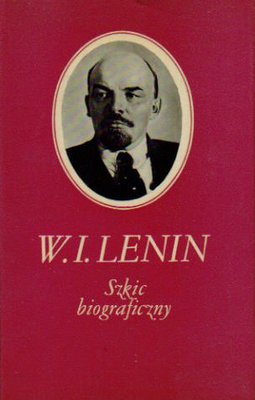 W.I.Lenin. Szkic biograficzny